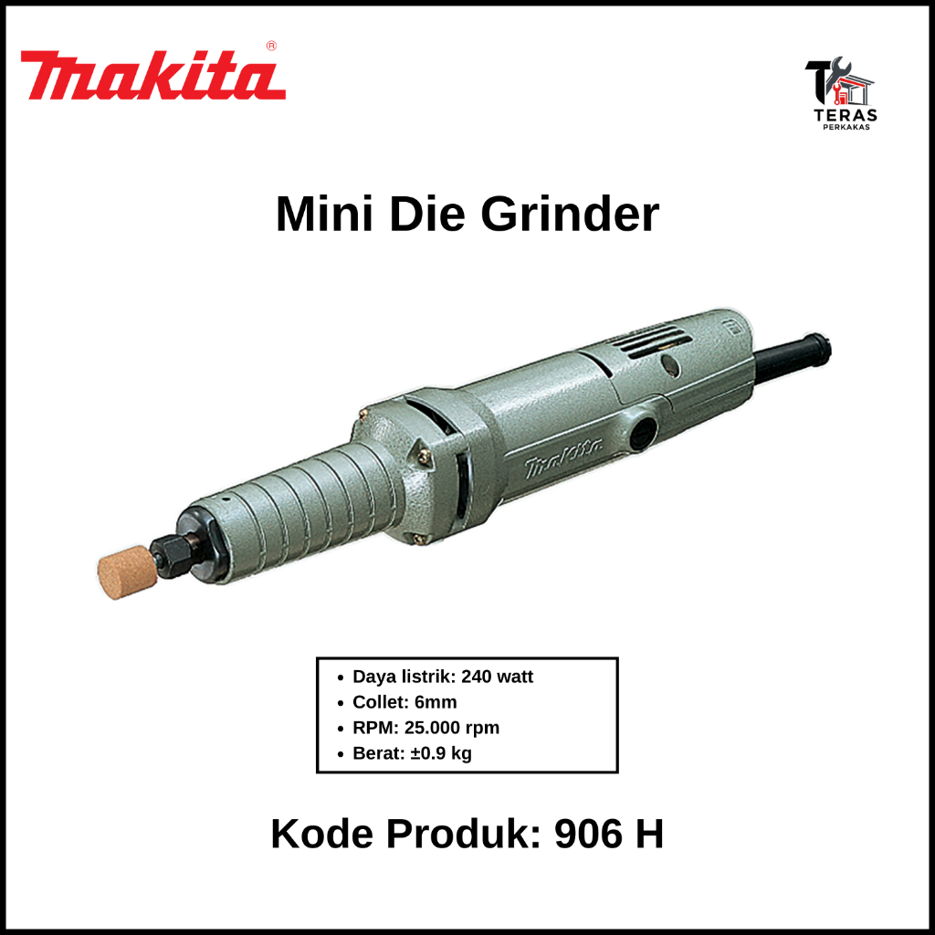 MAKITA Mesin Gerinda Mini (Mini Die Grinder) Gerinda Lurus 906 H / 906H