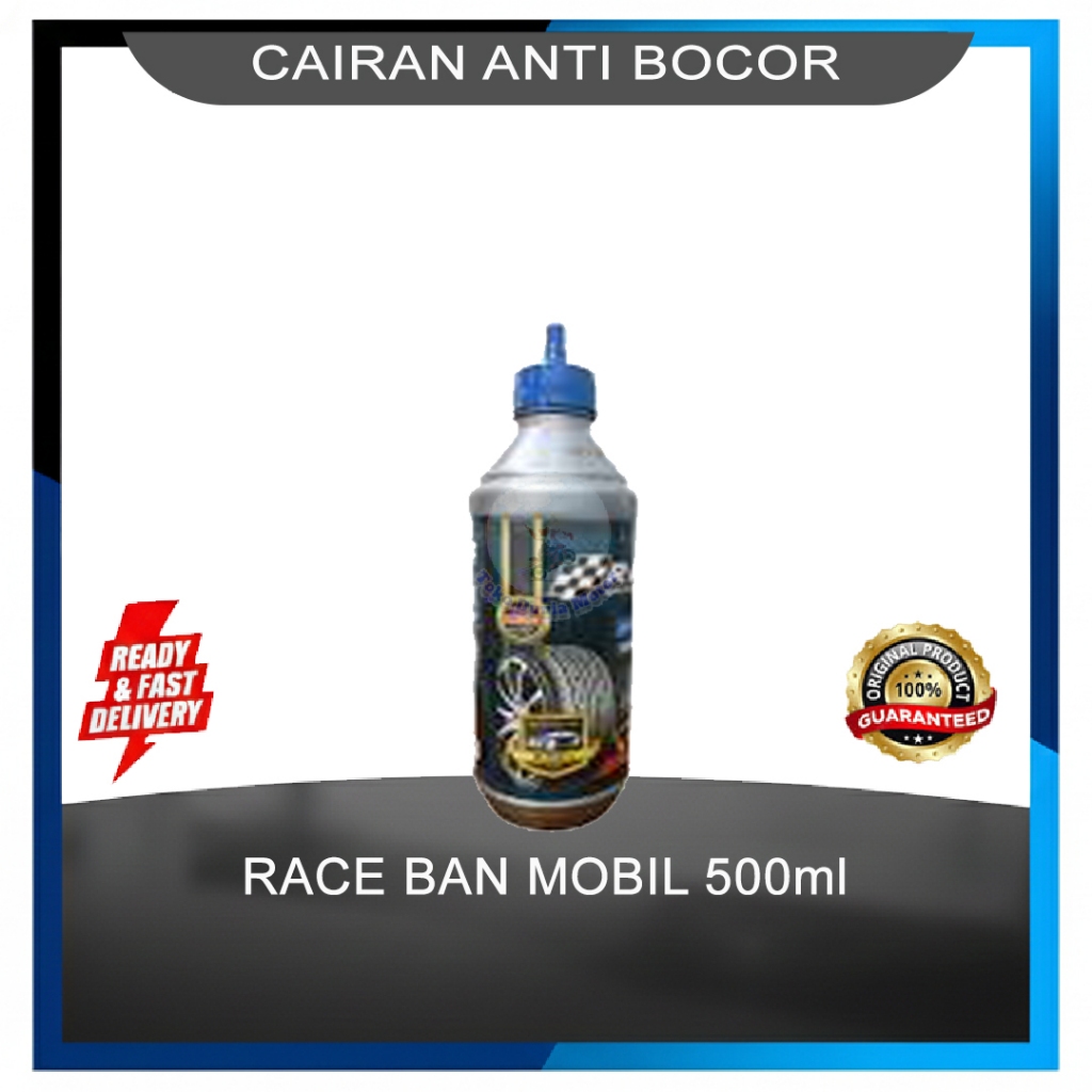 Cairan Anti Ban Bocor Race 500 ml - Anti ranjau dan paku anti ban mobil bocor anti karat di velg