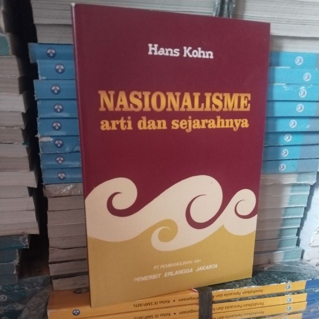 Buku Nasionalisme arti dan sejarahnya (Hans Kohn)