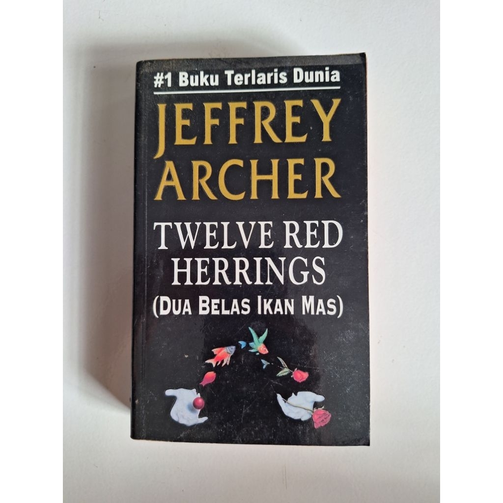 Twelve Red Herrings (Dua Belas Ikan Mas) - Jeffrey Archer