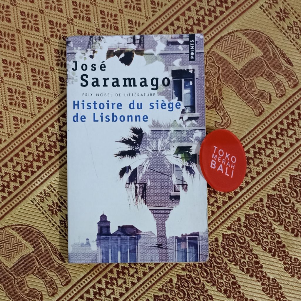 Buku Jose Saramago History of the Siege of Lisbon bahasa Perancis textes livre en francais