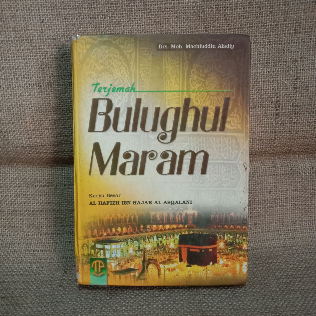[ORI Preloved] Terjemah Bulughul Maram - Kitab Karya Al Hafizh Ibn Hajar Al Asqalani (HardCover)