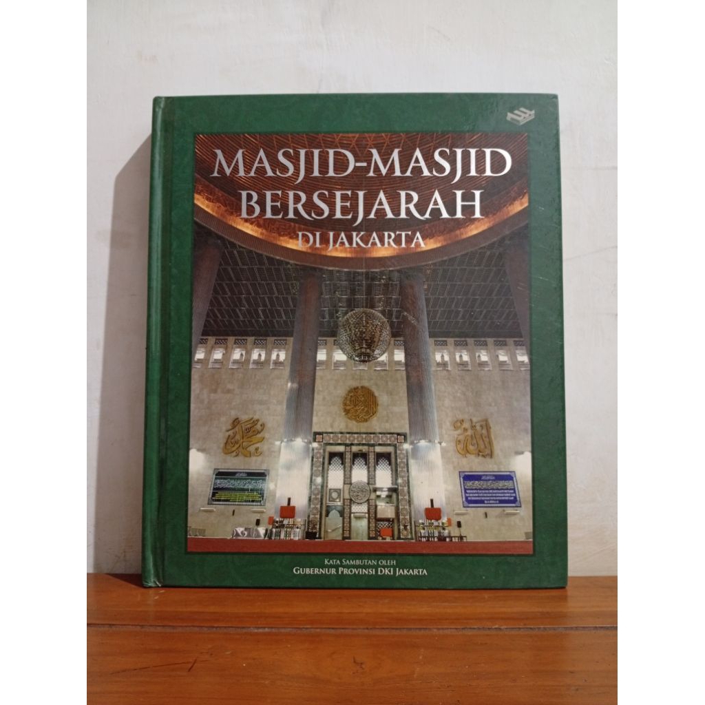 BUKU BEKAS ORIGINAL MASJID MASJID BERSEJARAH DI JAKARTA