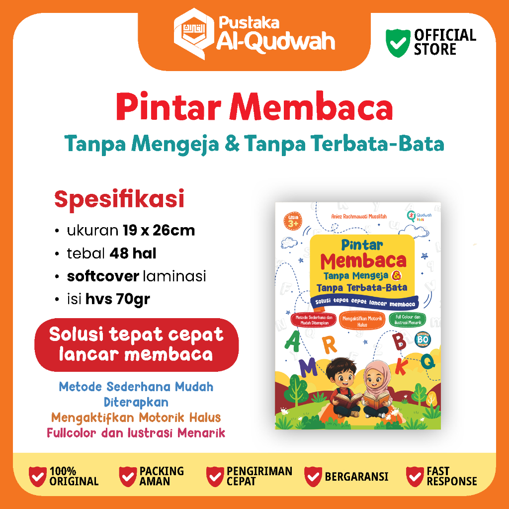 [Al Qudwah] Pintar Membaca Tanpa Mengeja & Tanpa Terbata-Bata Solusi Cepat dan Tepat Buku Aktivitas 