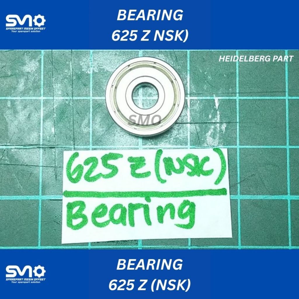 BEARING 625 Z (NSK) SPARE PART MESIN CETAK OFFSET PRINTING MACHINE HEIDELBERG