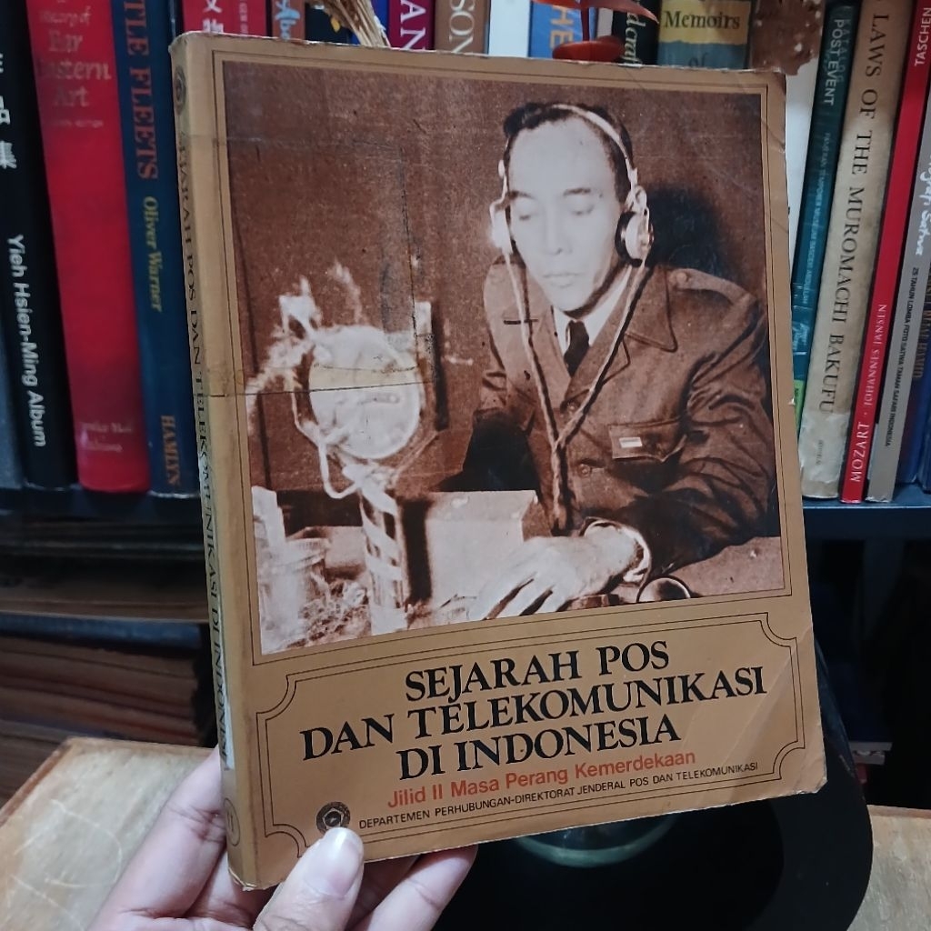 Sejarah pos dan telekomunikasi di Indonesia, jilid II: Masa Perang Kemerdekaan