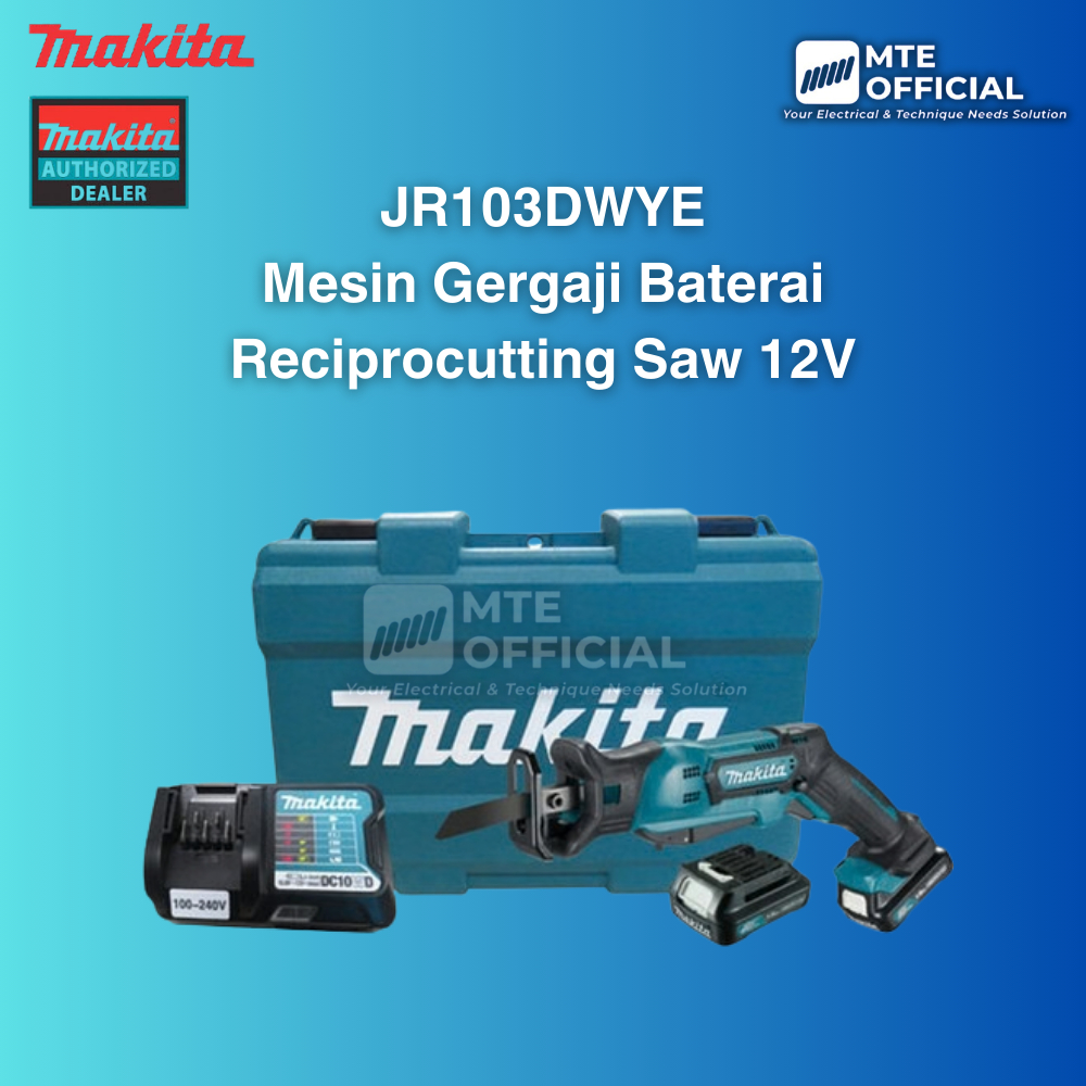 Makita Cordless Recipro Saw Mesin Gergaji Baterai 12V Makita JR103DWYE