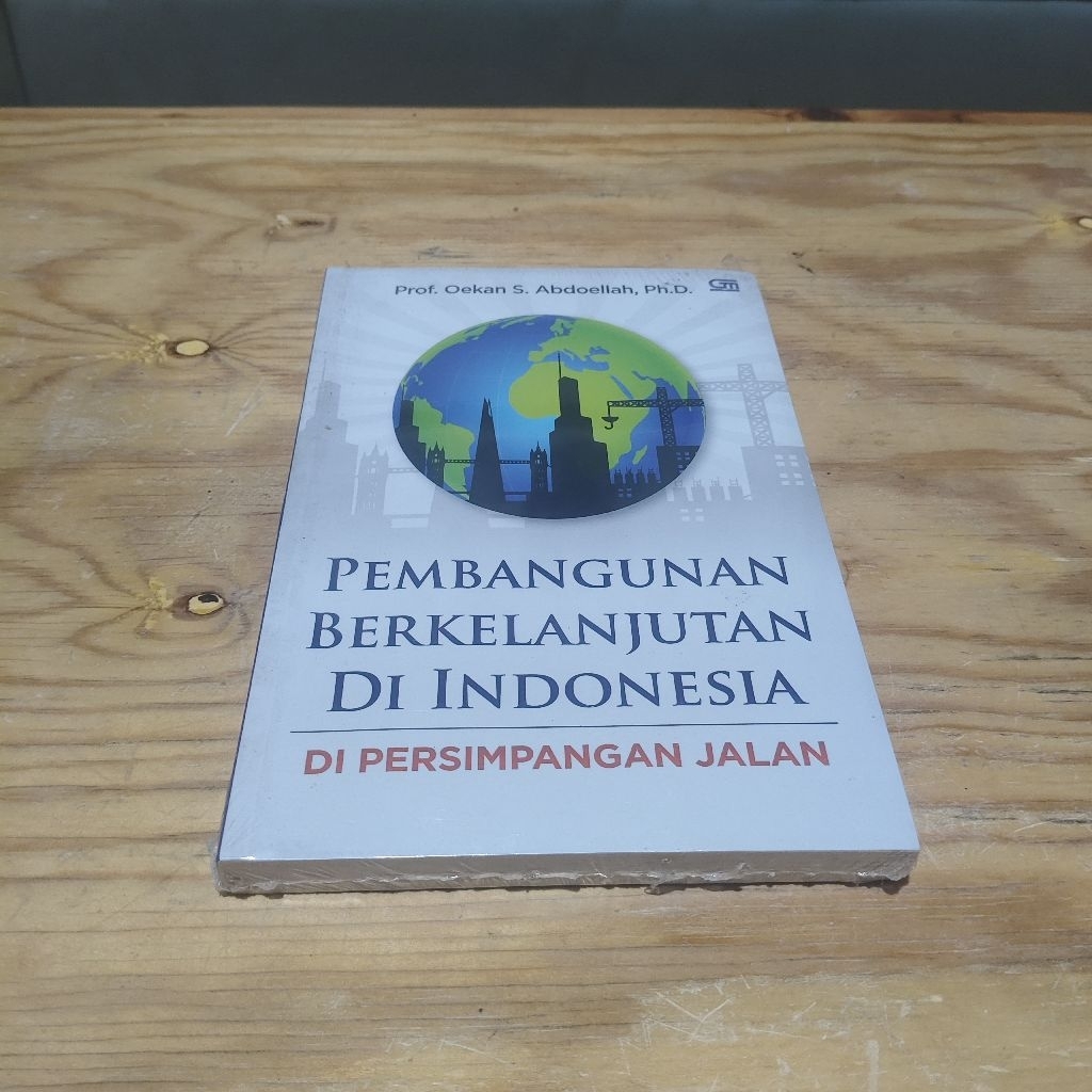 Buku Pembangunan Berkelanjutan di Indonesia di Persimpangan Jalan