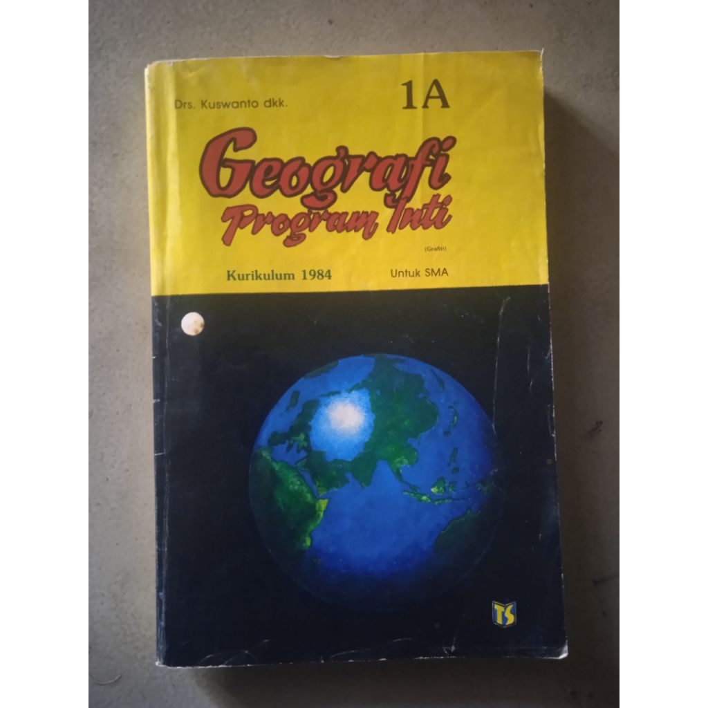 Buku Geografi 1A Program Inti Kurikulum 1984 Untuk SMA