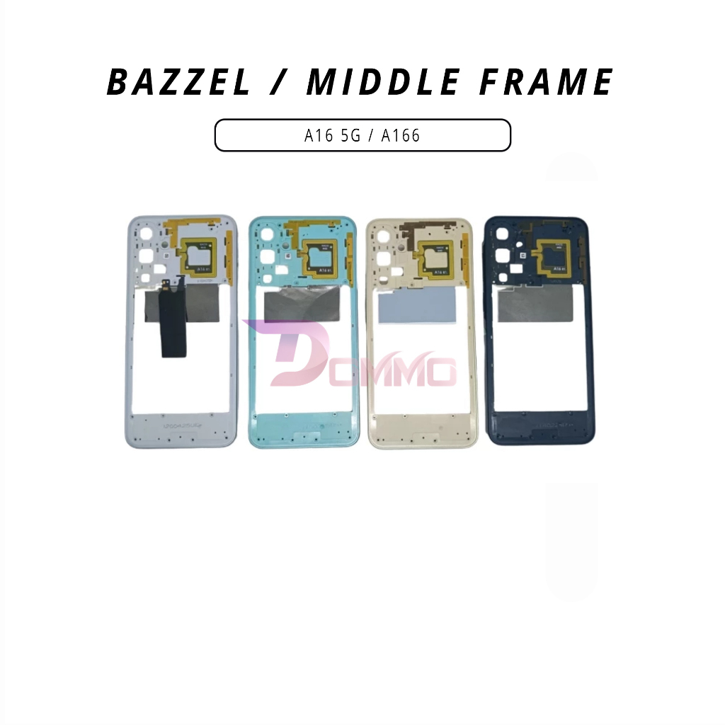 BEZZEL / BAZZEL / MIDDLE FRAME / TULANG TENGAH SAMSUNG A16 5G / A166