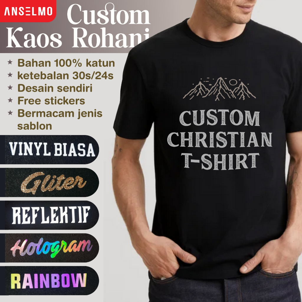 CUSTOM KAOS KRISTEN 100% katun - sablon satu warna / reflektif / hologram / gliter / rainbow