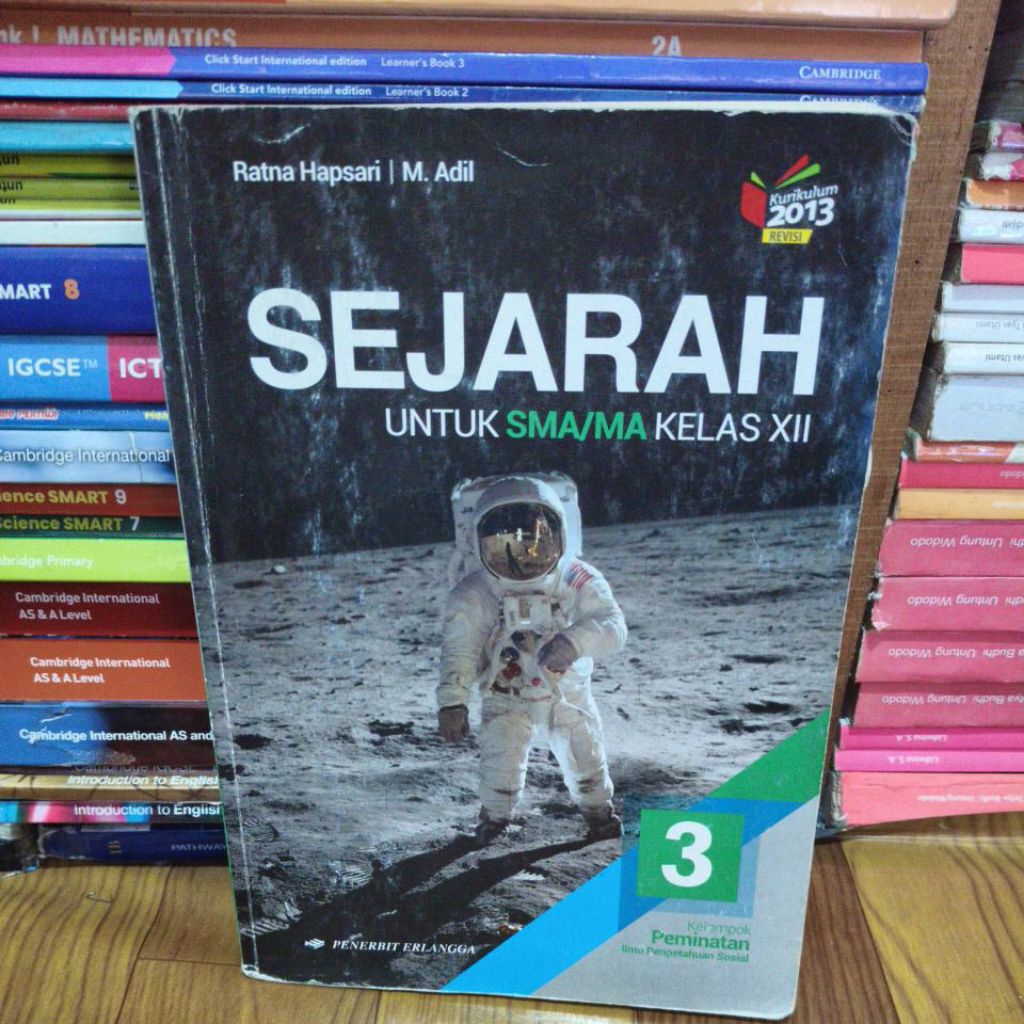 Buku Paket Sejarah Kelompok peminatan Untuk SMA/MA kelas 3,12,XII Erlangga Kurikulum 2013 100% Origi