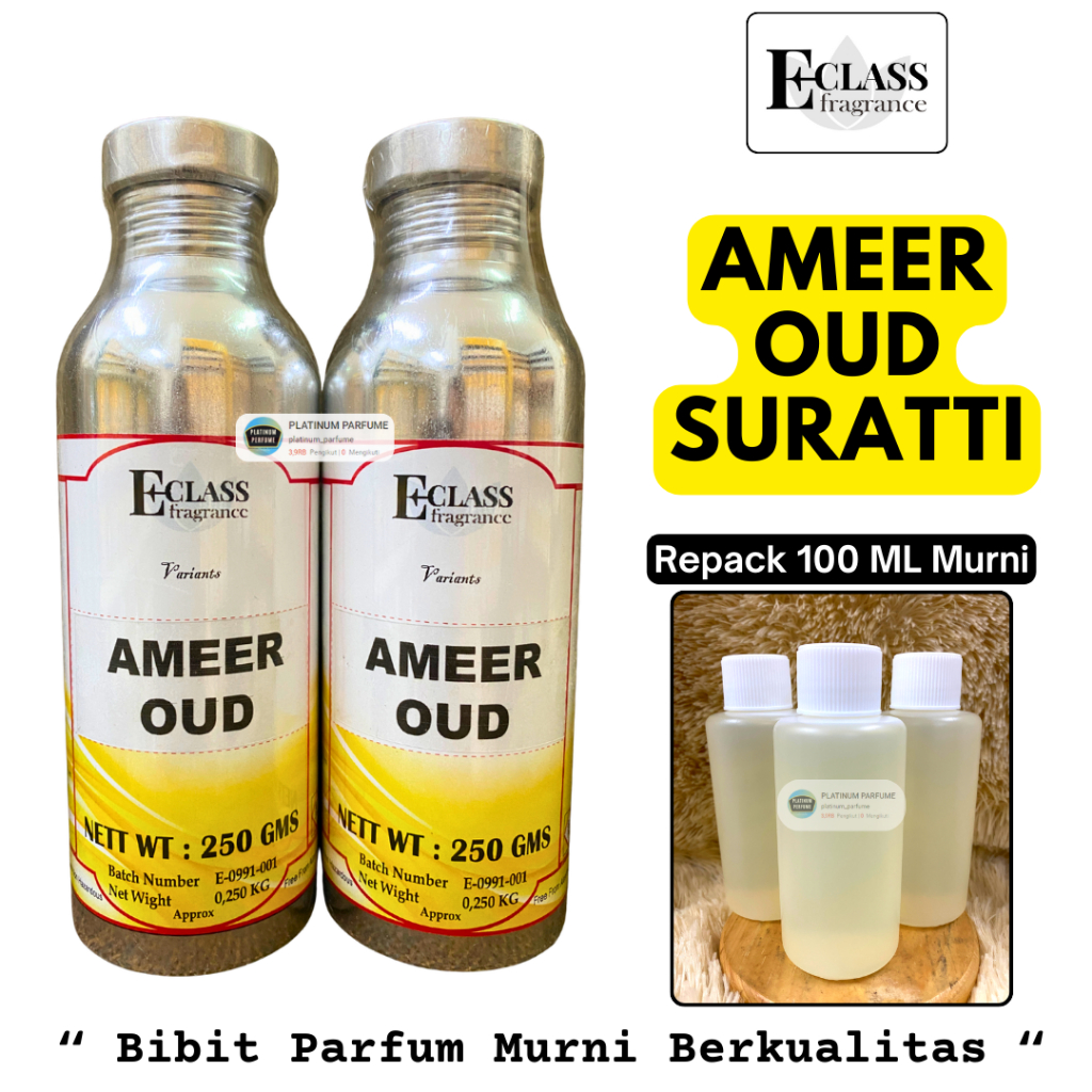 Bibit Parfum AMEER AL OUD Surati Murni 100 ML By  ECLASS Fragrance - PERFUME SEGEL Al Rehab - Bibit 