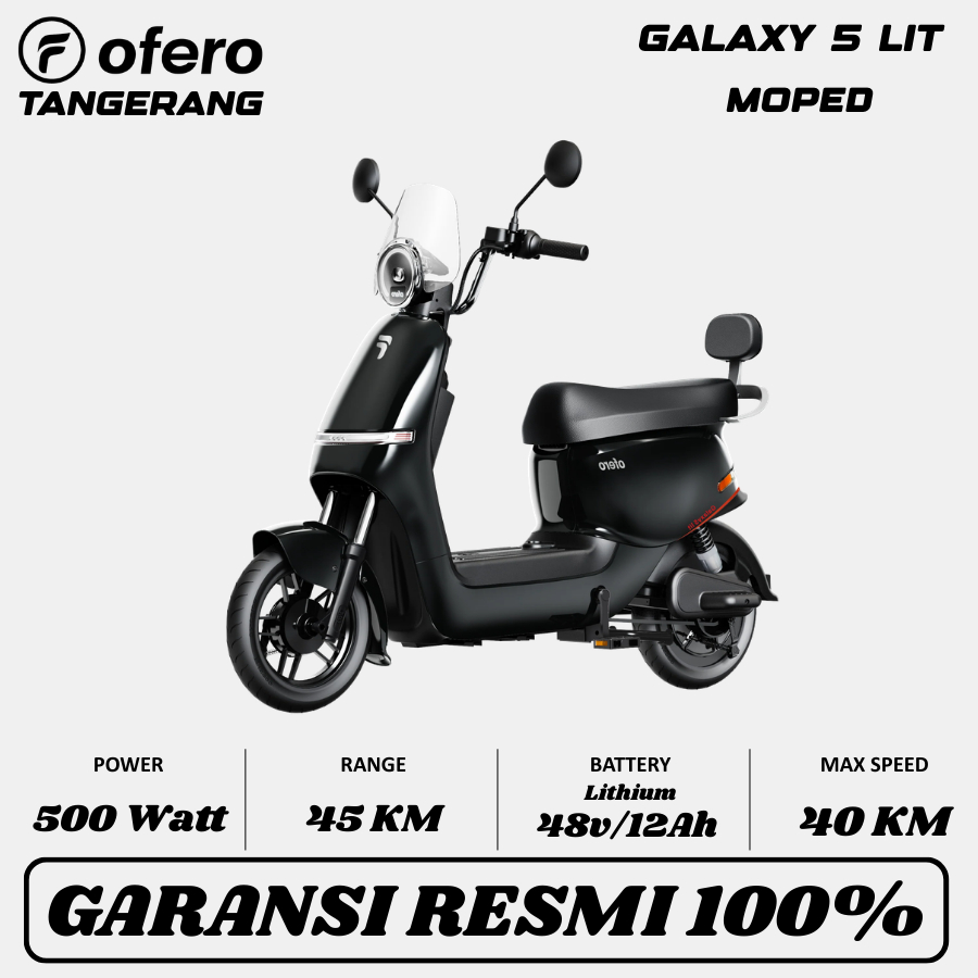 MOPED OFERO GALAXY 5 LIT / OFERO STAREER 3 LIT / OFERO STAREER 5 LIT / MAGICAL 3 LIT / GARANSI RESMI
