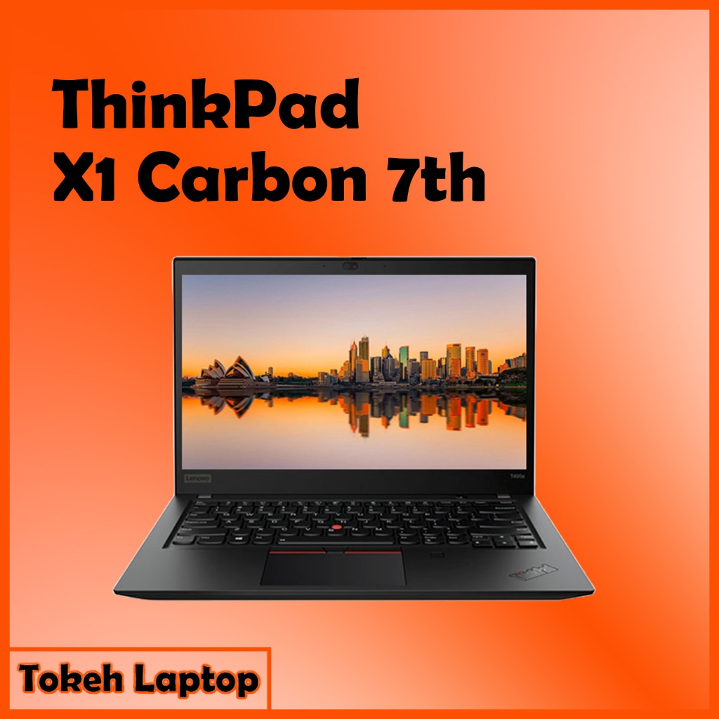 ThinkPad X1 Carbon G7 - Thinkpad X1 Carbon 7th / X1 Carbon Gen 7