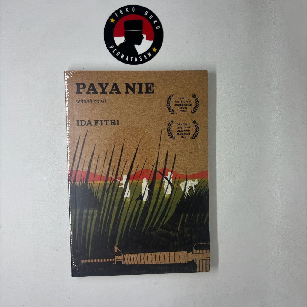 Buku Paya Nie: Sebuah Novel (Novel ini membawa kita ke Aceh pada masa konflik bersenjata antara nega