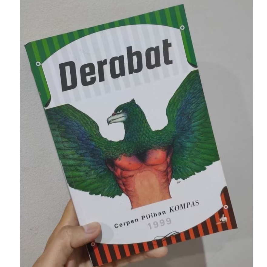 Buku cerpen pilihan Kompas 1999/Kumpulan cerpen Kompas Derabat/Cerpen-cerpen kompas tahun 1999 derab