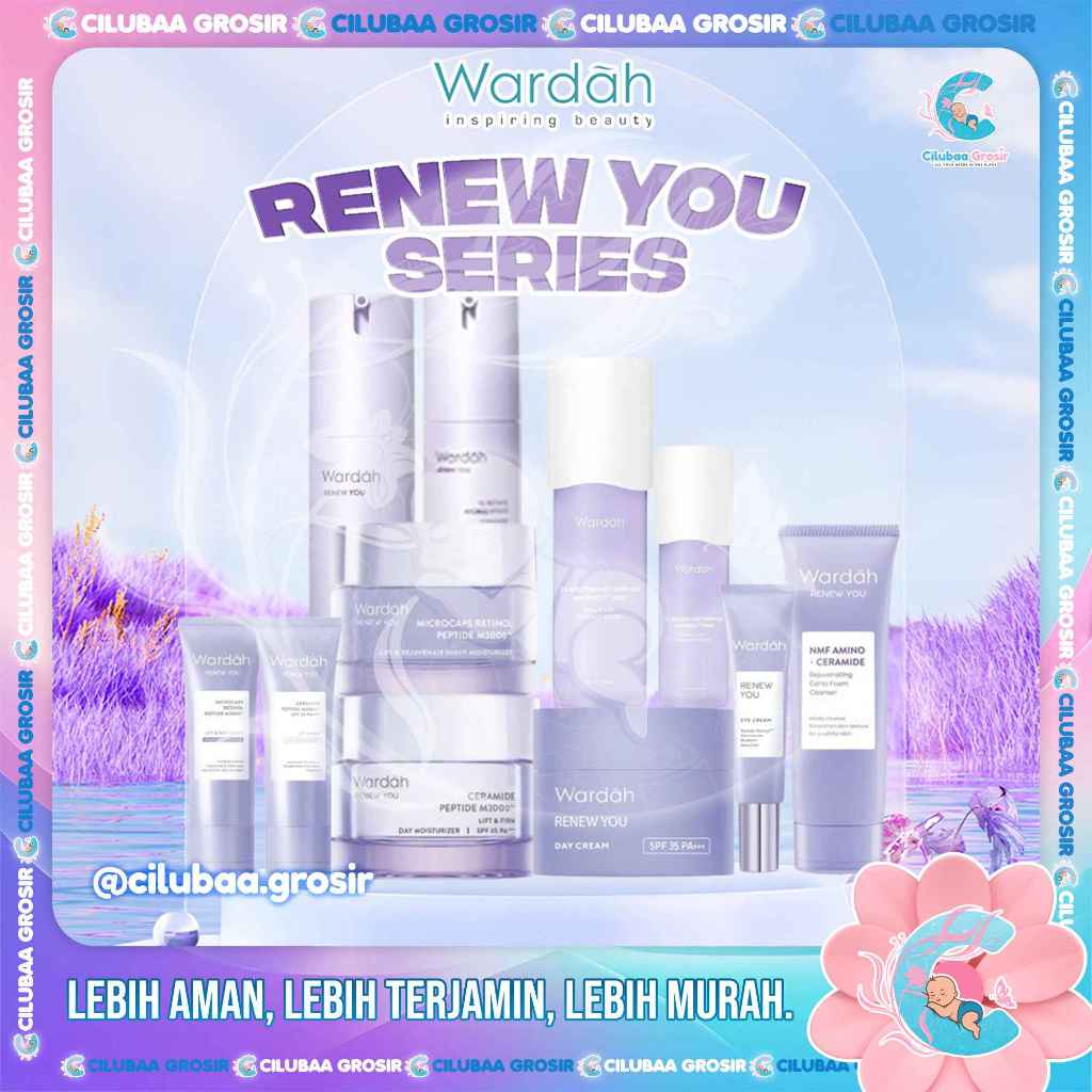 Wardah Renew You Series Anti Aging || Day Cream ||  Night Cream || Facial Wash || Serum || Anti keri