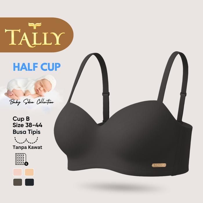 TALLY Bra Tanpa Kawat Busa Tipis Bahan Nilon Seamless Baby Skin CUP B Kait 4 Bra Setengah Cup BH 410