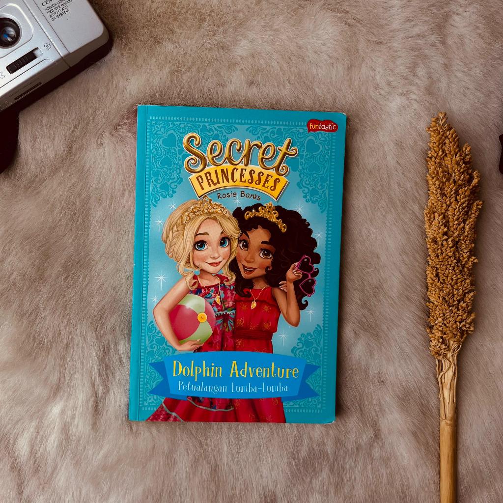 Novel Secret Princesses Rosie Banks  Petualangan Lumba Lumba / Novel Anak Bekas Preloved Original