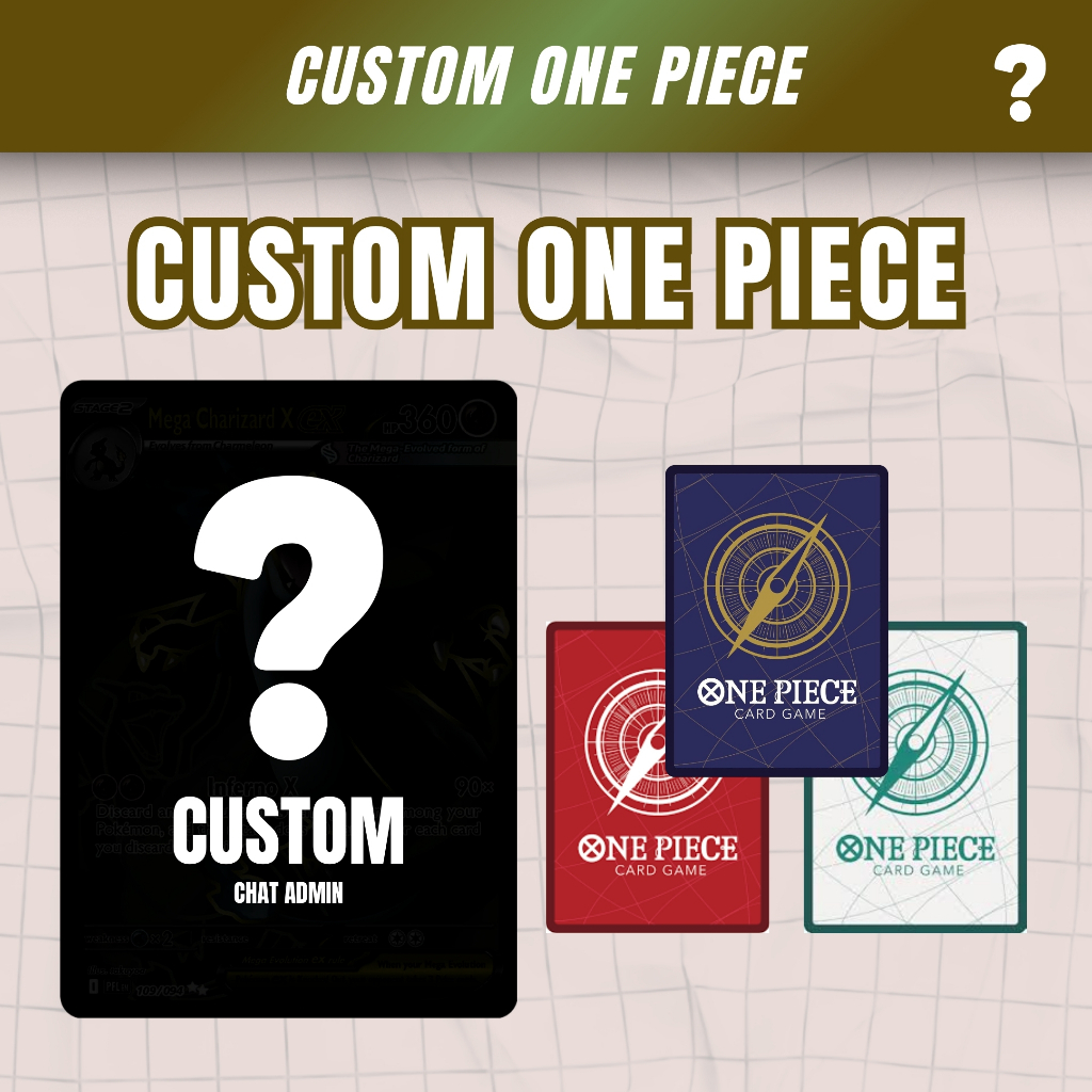KARTU TCG ONE PIECE CUSTOM (PROXY CARD)