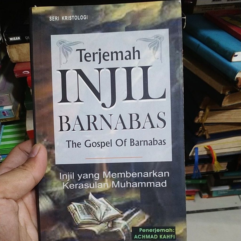 buku terjemah Injil Barnabas the gospel of barnabas Injil yang membenarkan kerasulan Muhammad origin