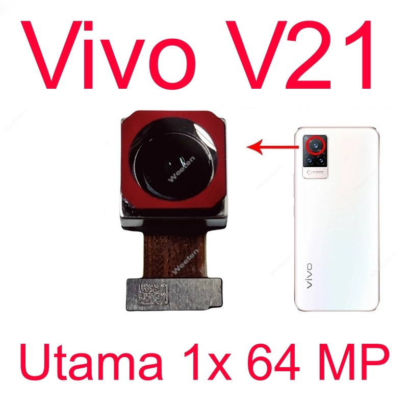 Original New Camera 1x - Kamera Utama 64 MP - Vivo V21 / V2066 / V2108 / V2050
