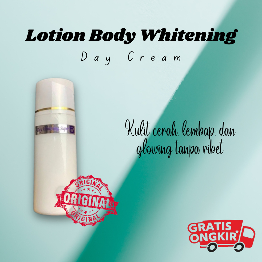 Lotion Body Whitening Day Cream | Body Lotion Pemutih Badan | Mencerahkan & Melembapkan Kulit | Glow