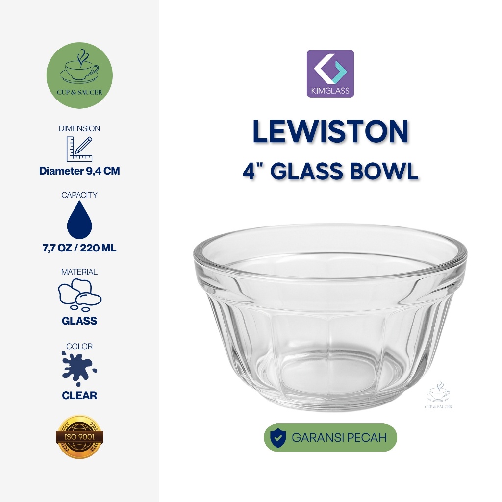 Mangkuk Kaca 4 Inch 220ml KimGlass Lewiston Tebal Tahan Panas Microwave Safe Dishwasher Aman Dessert