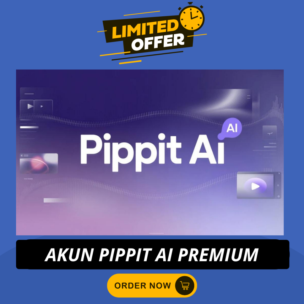 Akun Pippit AI Premium Account Pippit AI Video Generator