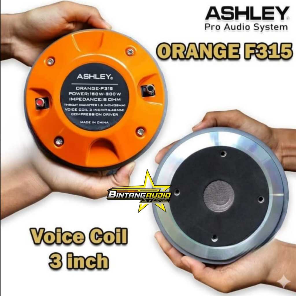 Speaker Tweeter ASHLEY ORANGE-F315 3inch / Tweeter ASHLEY ORANGE F 315 3'' 300watt Model Baut Origin