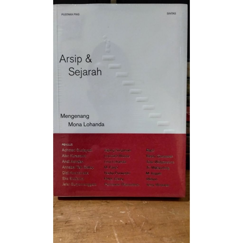 Arsip dan Sejarah Mengenang Mona Lohanda