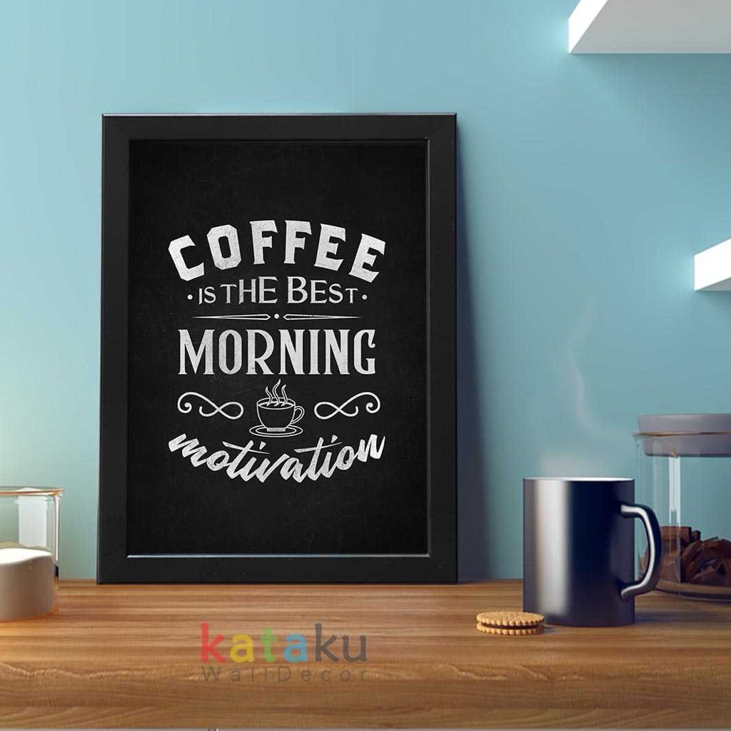 KA528 - Hiasan Dinding Kopi Wall Decor Coffee Quotes Poster Dekorasi Cafe Poster Dinding Kopi Cafe