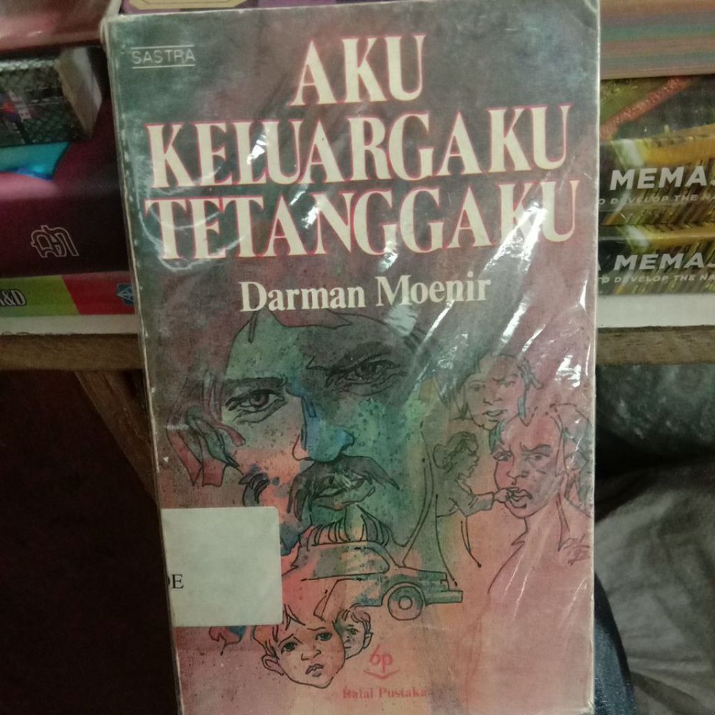aku keluarga ku tetangga ku by darman moenir