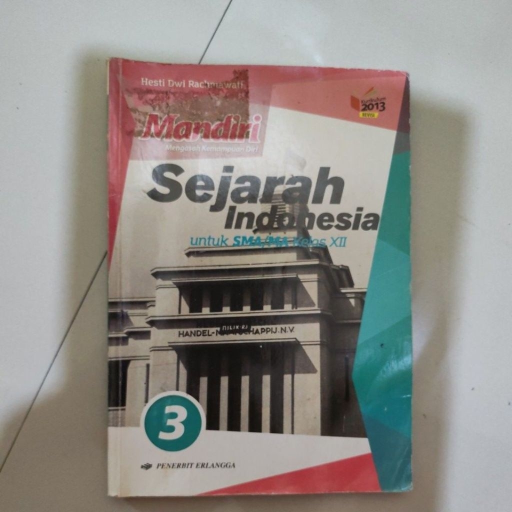 Sejarah Indonesia SMA3 kelas XII