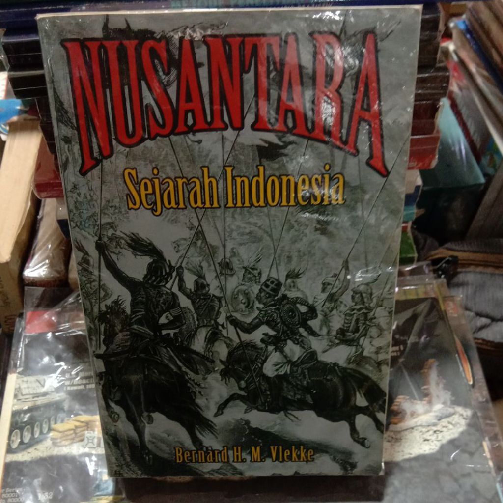 nusantara sejarah nusantara by bernard h.m. vlekke