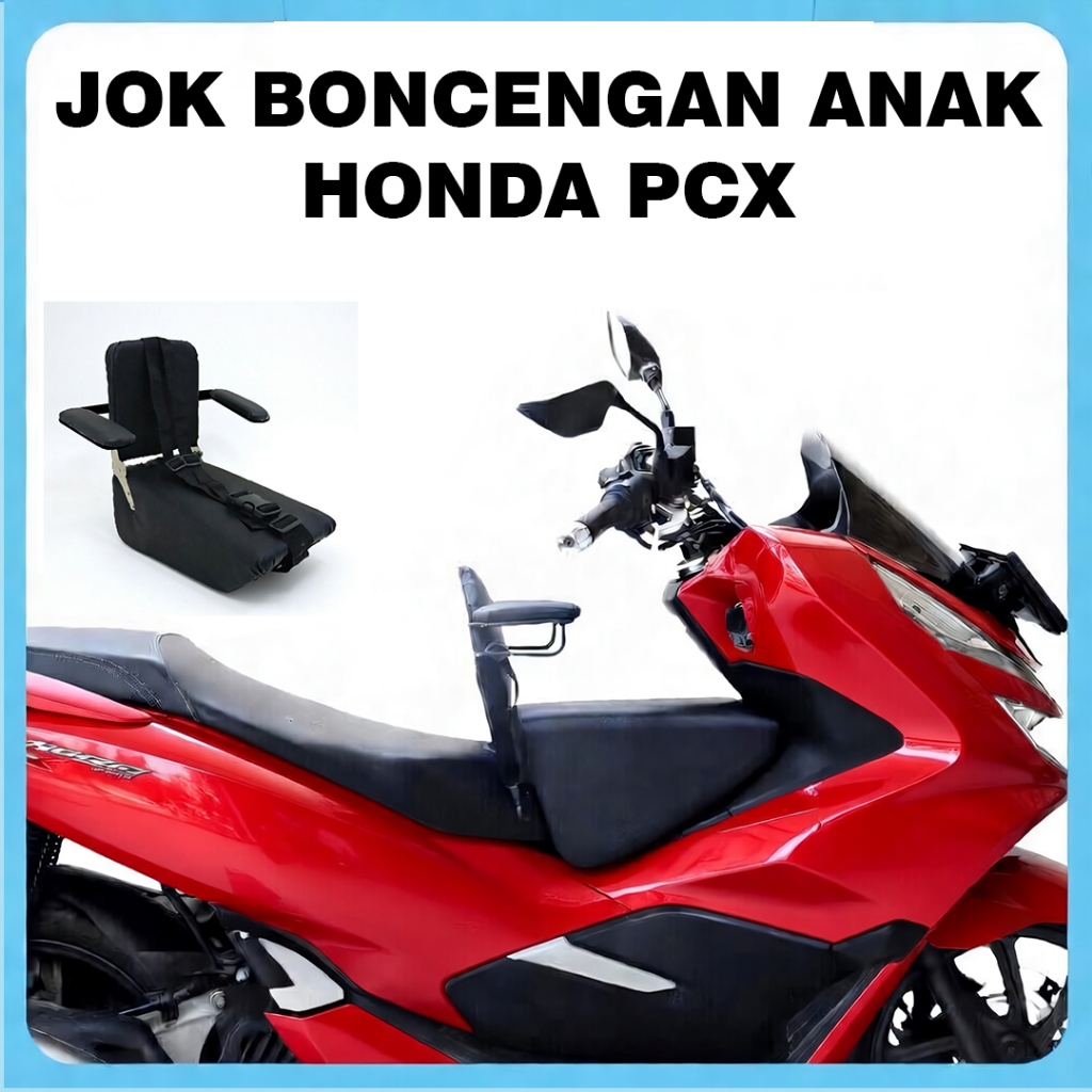 Jok Boncengan Anak Motor PCX jok anak motor matic