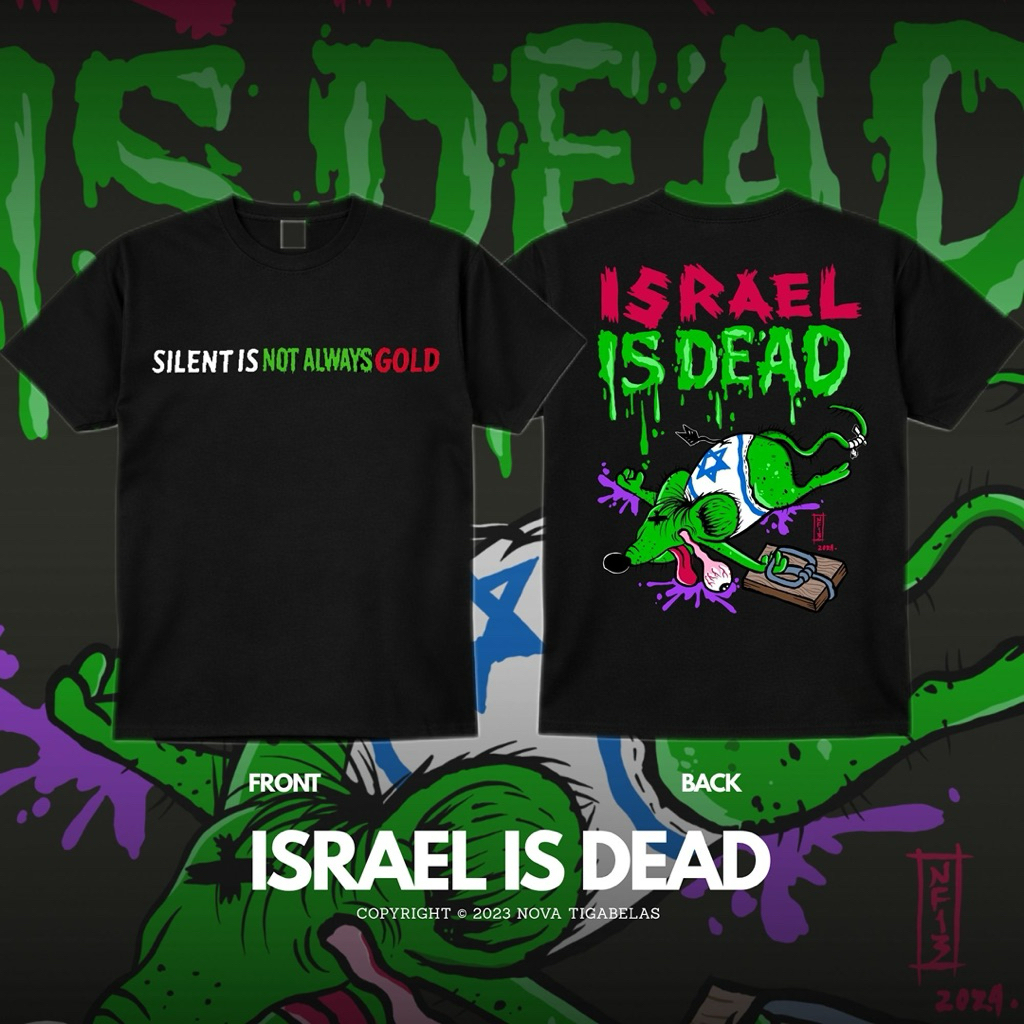 T-Shirt ISRAEL IS DEAD by Nova Tigabelas