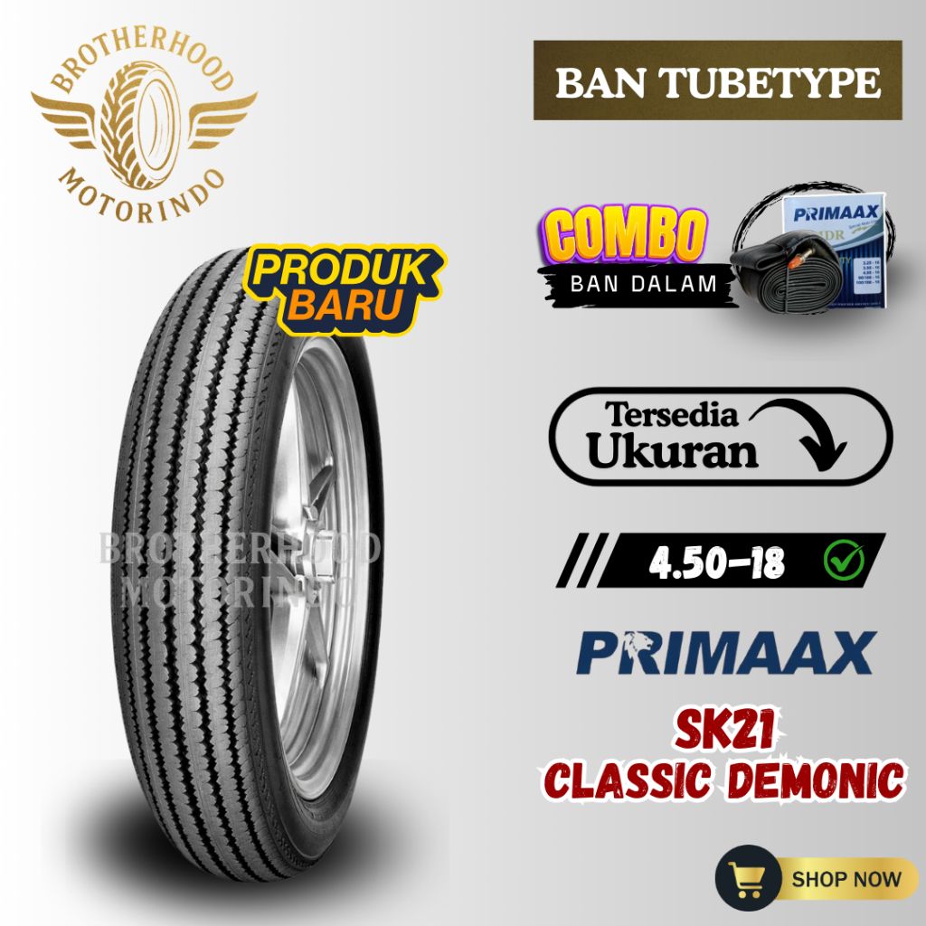 BAN PRIMAAX SK21 NON TUBLES ( 4.50-18  ) NON TUBLESS / BAN TUBETYPE / RING 18 / MOTOR CAFERACER /JAP