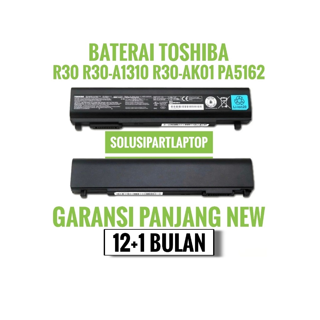 ORIGINAL BATERAI TOSHIBA R734 R734/K R30 R30-A R734/M R732 R730 pa5162 pa5162u