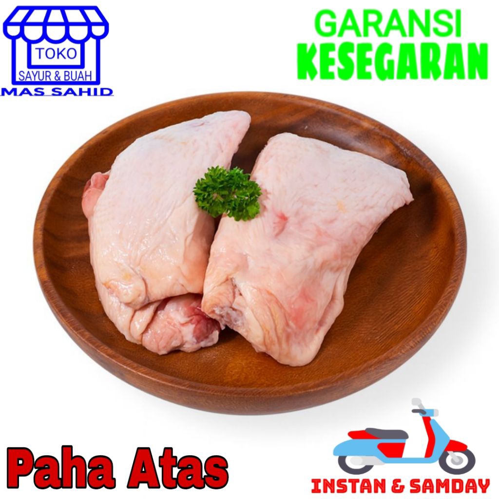 PAHA ATAS Ayam Potongan Paha Atas Ayam Segar Kirim instan dan someday