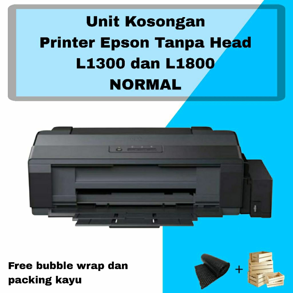 Unit Kosongan printer Epson L1300 a3+ dan L1800 a3+ TANPA PRINT HEAD