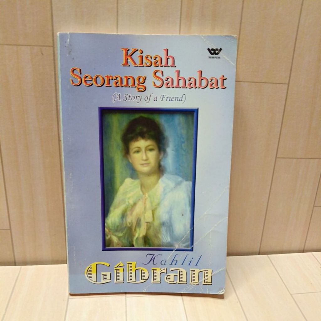 Buku Sastra kisah seorang sahabat karya Kahlil Gibran Original