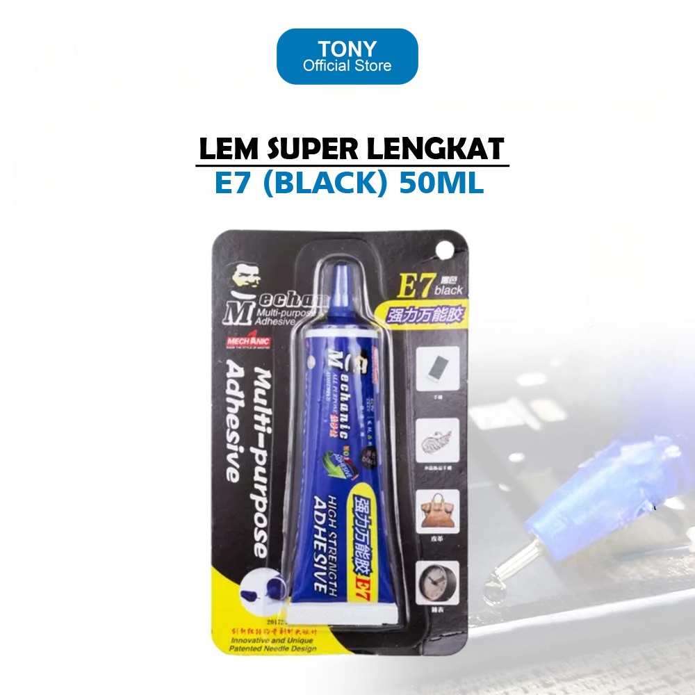 LEM LCD TOUCHSCREEN MECHANIC E7 50ML HITAM - GLUE MECHANIC E7 50ML BLACK BACKDOOR LCD - LEM SERBAGUN