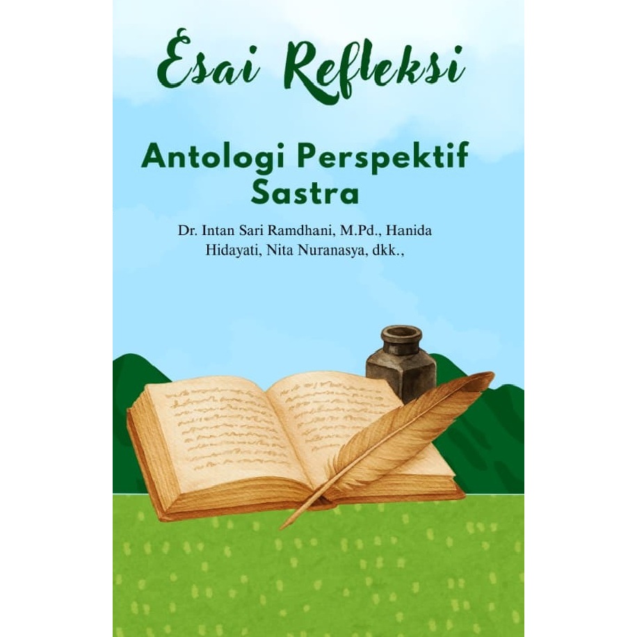 ESAI REFLEKSI  ANTOLOGI PERSPEKTIF SASTRA