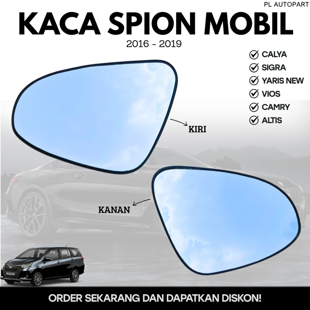 KACA SPION MOBIL CALYA SIGRA VIOS YARIS NEW CAMRY ALTIS 2016 - 2019