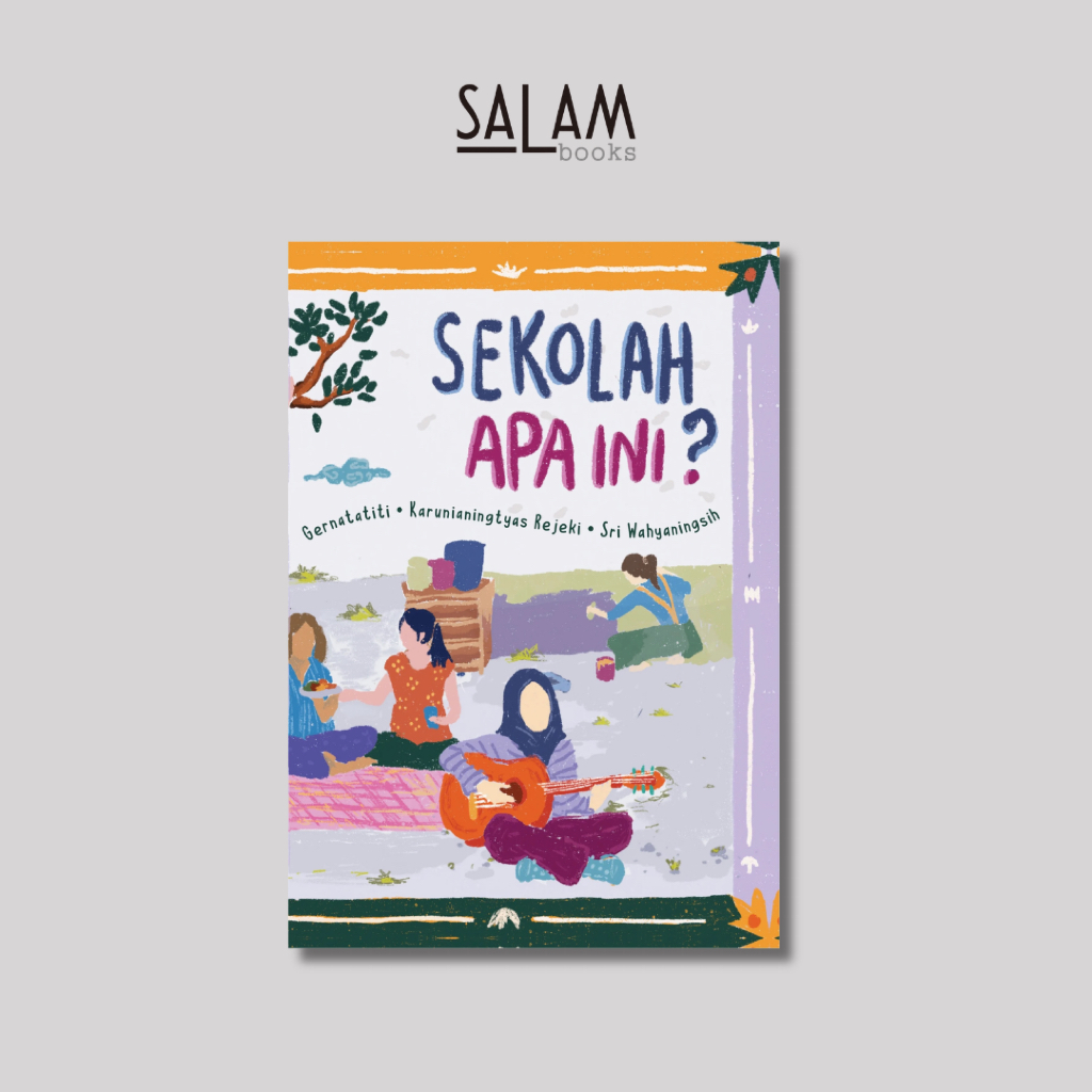 Sekolah Apa Ini - Sanggar Anak Alam