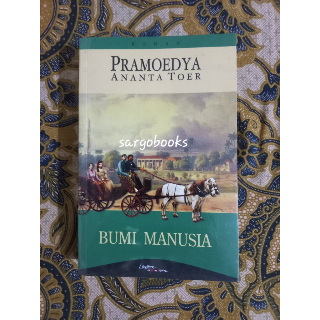 Bumi Manusia - Pramoedya Ananta Toer