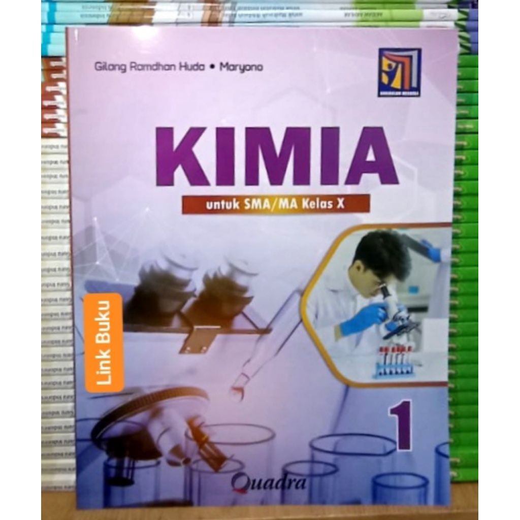 Buku Kimia Kelas 10 SMA Kurikulum Merdeka Quadra