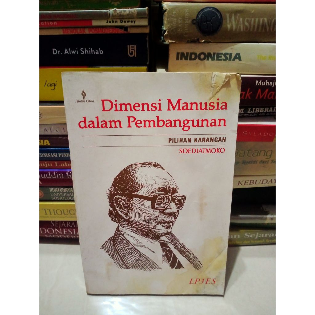 Dimensi Manusia Dalam Pembangunan - Soedjatmoko
